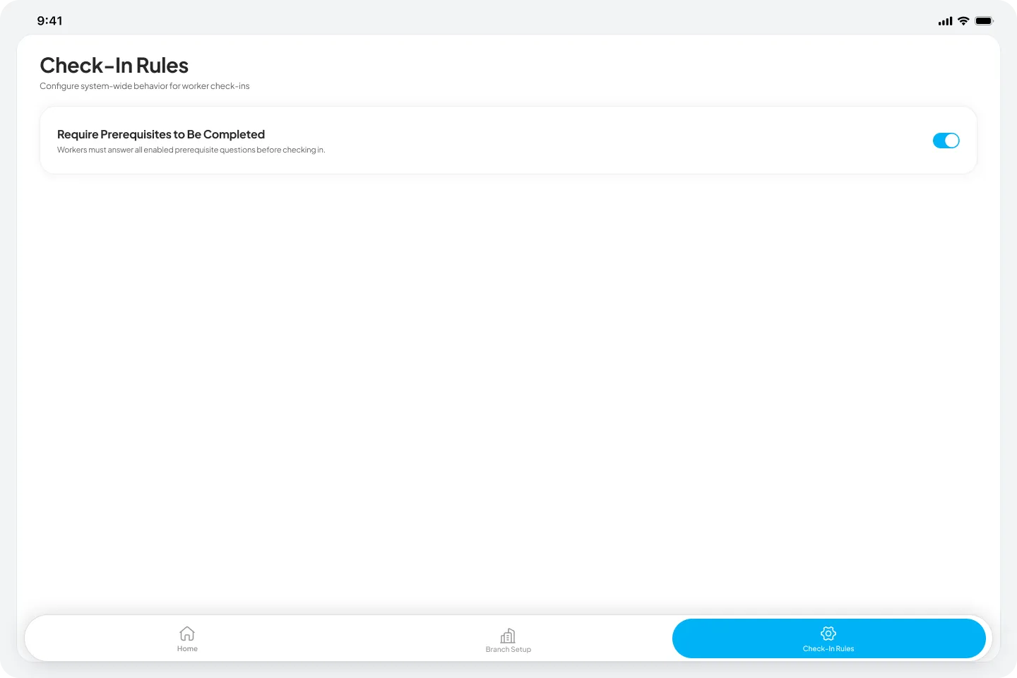 Check-In Rules screen — toggle prerequisites on or off for this kiosk